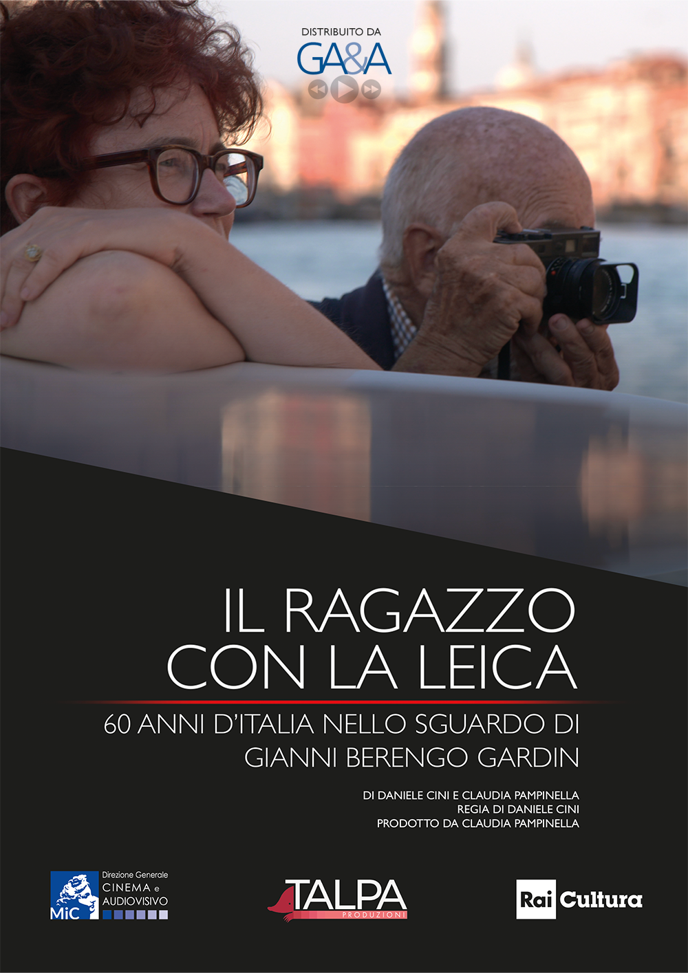 Il ragazzo con la Leica 60 anni di Italia nello sguardo di Gianni Berengo Gardin locandina